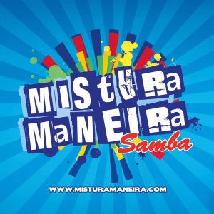 MISTURA MANEIRA SAMBA